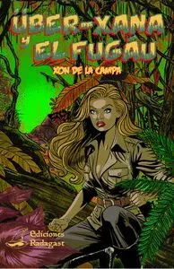 La Uber Xana y el Fugau