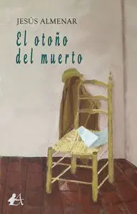 El Otoño del Muerto