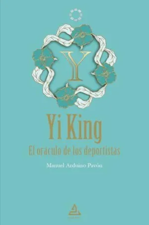 YI KING  EL ORÁCULO DE LOS DEPORTISTAS