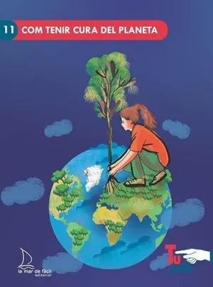 Com Tenir Cura del Planeta
