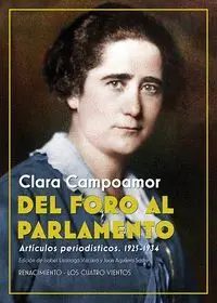 DEL FORO AL PARLAMENTO: ARTICULOS PERIODISTICOS. 1925-1934