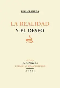LA REALIDAD Y EL DESEO (EDICIÓN FACSÍMIL)