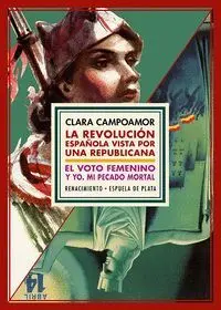 LA REVOLUCION ESPAÑOLA VISTA POR UNA REPUBLICANA / EL VOTO FEMENINO Y YO. MI PECADO MORTAL (ESTUCHE