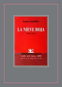 LA NIEVE ROJA (2008-2011)