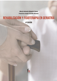 REHABILITACION Y FISIOTERAPIA EN GERIATRIA