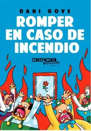 ROMPER EN CASO DE INCENDIO.