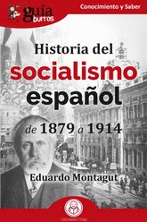 HISTORIA DEL SOCIALISMO ESPAÑOL DE 1879 A 1914