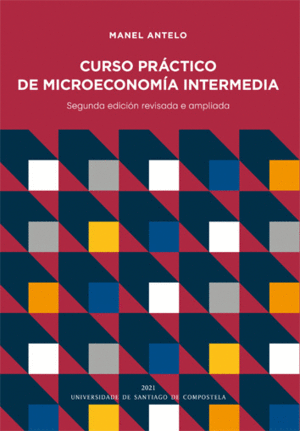 CURSO PRÁCTICO DE MICROECONOMÍA INTERMEDIA.