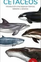 CETACEOS. INTRODUCCION A LAS ESPECIES IBERICAS, BALEARES Y CANARIAS