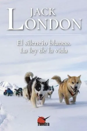 EL SILENCIO BLANCO. LA LEY DE LA VIDA
