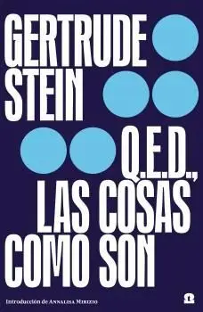 Q.E.D., LAS COSAS COMO SON
