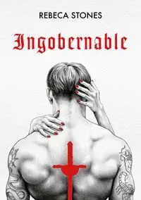 INGOBERNABLE INGOBERNABLE