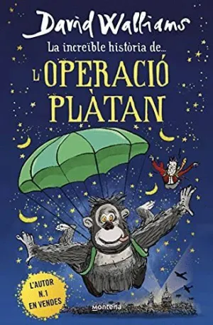 LA INCREÏBLE HISTÒRIA DE L´OPERACIÓ PLÀTAN LA INCREÏBLE HISTÒRIA DE L´OPERACIÓ PLÀTAN
