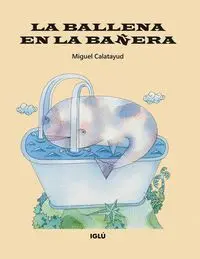 La Ballena en la Bañera.