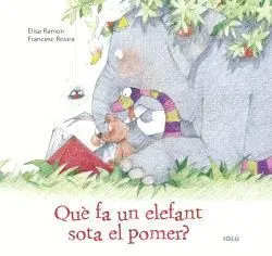 QUÈ FA UN ELEFANT SOTA EL POMER?.