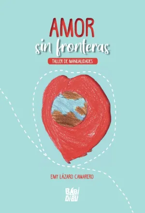 AMOR SIN FRONTERAS: TALLER DE MANUALIDADES