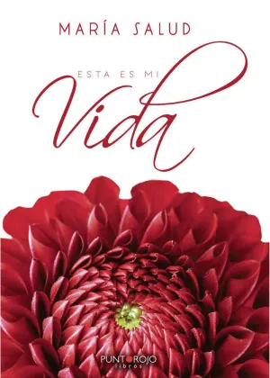 ESTA ES MI VIDA