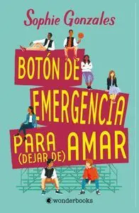 Botón de Emergencia para (Dejar De) Amar
