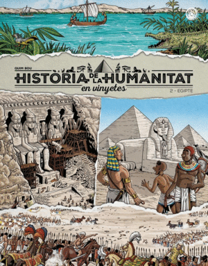 HISTÒRIA DE LA HUMANITAT EN VINYETES: 2. EGIPTE