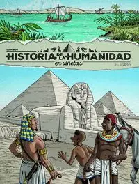 HISTORIA DE LA HUMANIDAD EN VIÑETAS: 2. EGIPTO