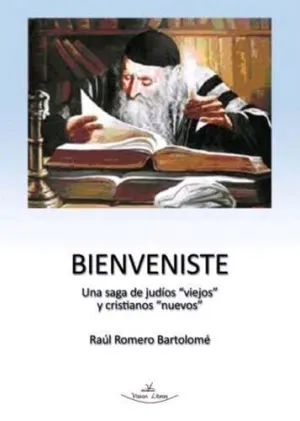Bienveniste. Una Saga de Judíos 