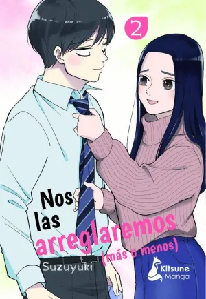 NOS LAS ARREGLAREMOS (MÁS O MENOS) 2