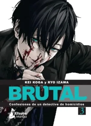 ¡BRUTAL! CONFESIONES DE UN DETECTIVE DE HOMICIDIOS 3