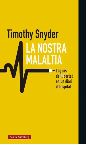 LA NOSTRA MALALTIA LA NOSTRA MALALTIA