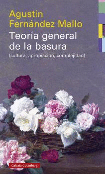 TEORIA GENERAL DE LA BASURA<BR>