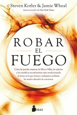 ROBAR EL FUEGO
