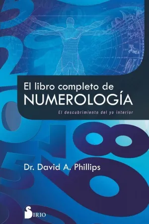 EL LIBRO COMPLETO DE NUMEROLOGIA. EL DESCUBRIMIENTO DEL YO INTERIOR