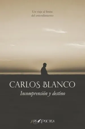 Incomprensión y Destino