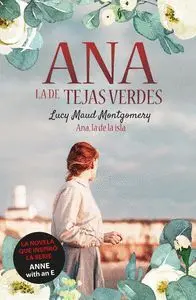 ANA, LA DE TEJAS VERDES: ANA, LA DE LA ISLA