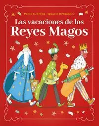 VACACIONES DE LOS REYES MAGOS,LAS