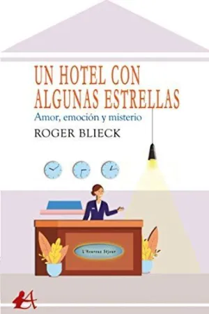 Un Hotel con Algunas Estrellas
