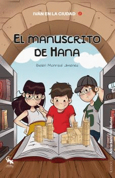 IVÁN EN LA CIUDAD 5: EL MANUSCRITO DE HANA.