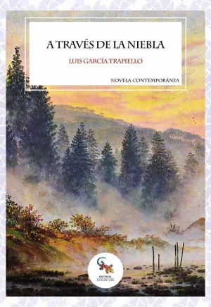 A TRAVÉS DE LA NIEBLA.
