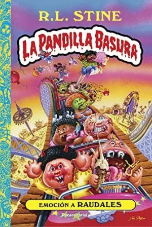 LA PANDILLA BASURA: EMOCION A RAUDALES