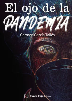 OJO DE LA PANDEMIA, EL