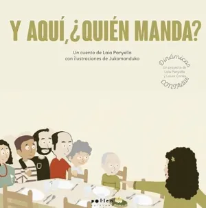 Y Aquí, Quién Manda?