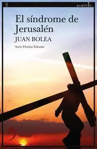 EL SÍNDROME DE JERUSALEM (SERIE FLORIÁN FALOMIR)
