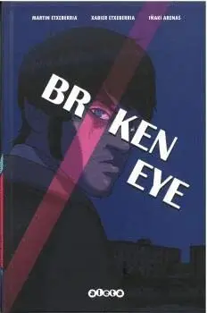 BROKEN EYE.