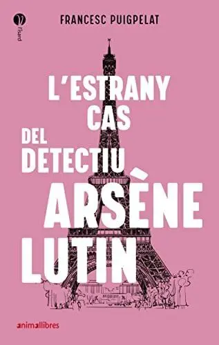 Lestrany Cas del Detectiu Arsene Lutin Cat