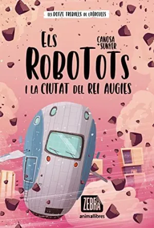 Els Robotots I la Ciutat del Rei Augies