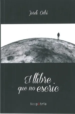LLIBRE QUE NO ESCRIC, EL.