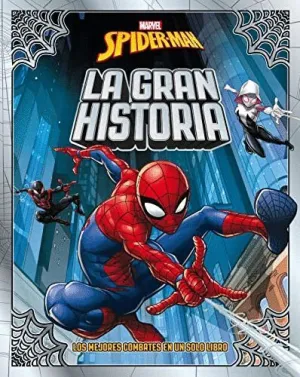 SPIDER-MAN. LA GRAN HISTORIA: LOS MEJORES COMBATES EN UN SOLO LIBRO