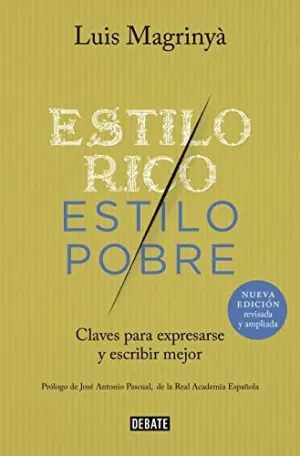 ESTILO RICO, ESTILO POBRE: <BR>