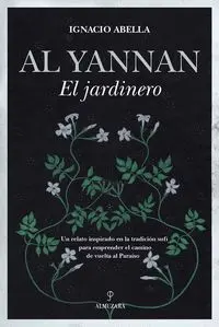 AL YANNAN, EL JARDINERO.