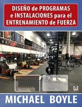 DISEÑO DE PROGRAMAS E INSTALACIONES PARA EL ENTRENAMIENTO DE FUERZA.