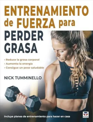 ENTRENAMIENTO DE FUERZA PARA PERDER GRASA